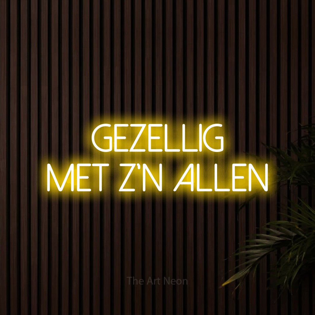 LED neon sign reading “gezellig met z'n allen”, arranged in 2 lines.