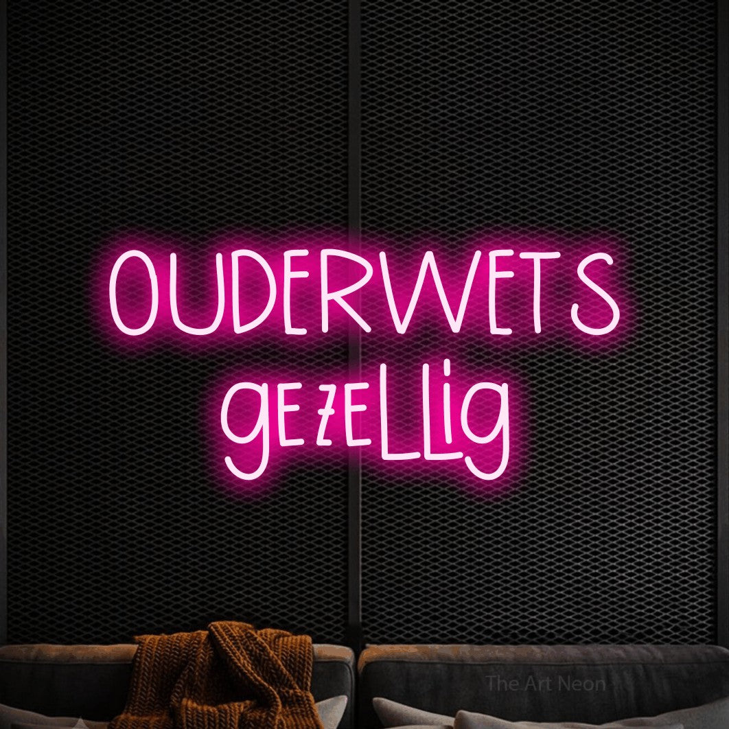 LED neon sign reading “OUDERWETS gezellig”, arranged in 2 lines.