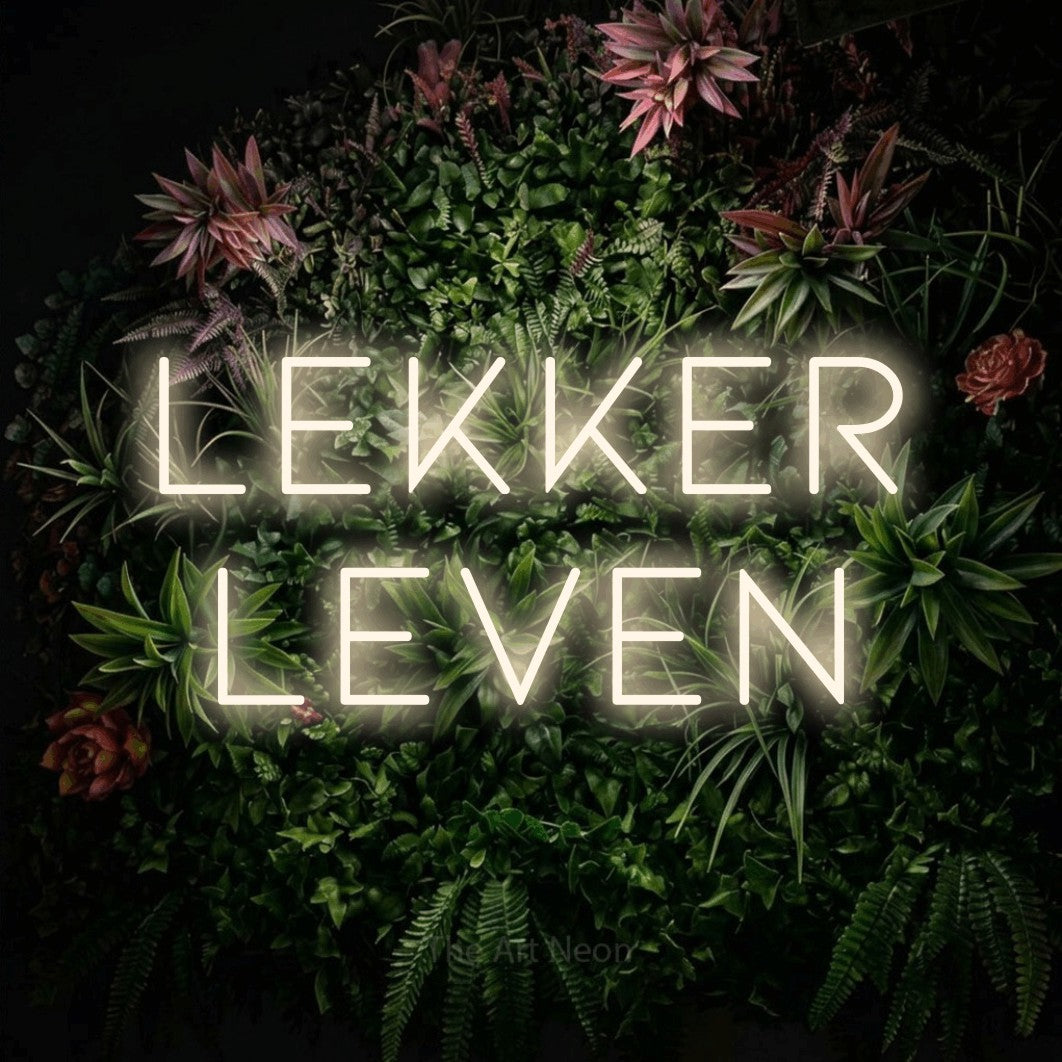 LED neon sign reading “Lekker leven”, arranged in 2 lines.