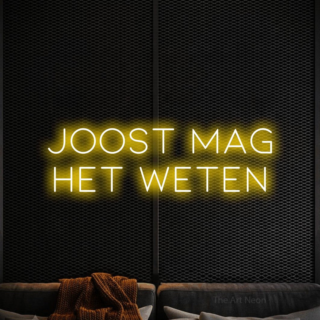 LED neon sign reading “Joost Mag Het Weten”, arranged in 2 lines.