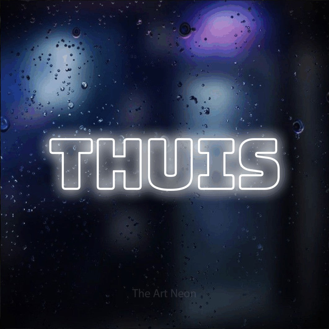 LED neon sign reading “Thuis”, arranged in a single line.