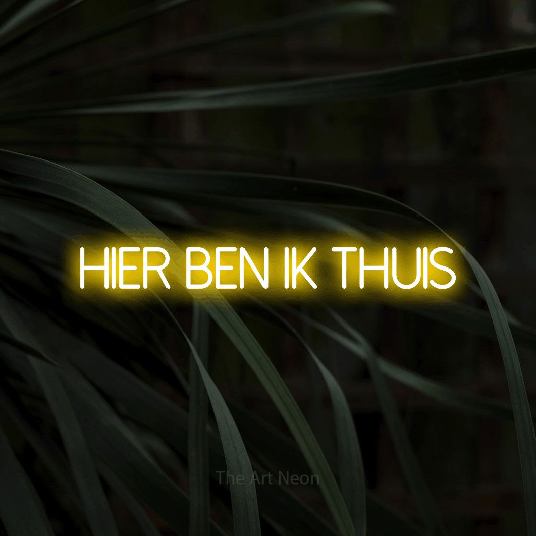 LED neon sign reading “HIER BEN IK THUIS”, arranged in a single line.