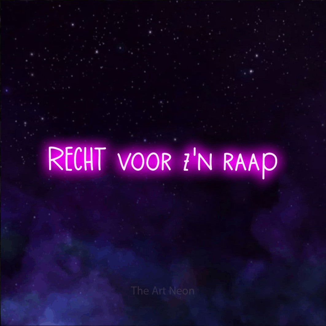 LED neon sign reading “RECHT voor z'n raap”, arranged in a single line.