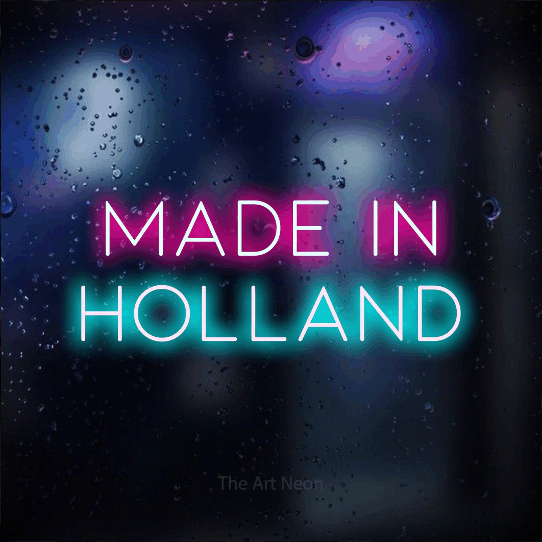LED neon sign reading “made in holland”, arranged in 2 lines.