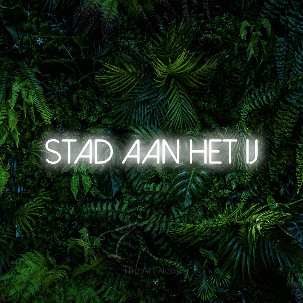 LED neon sign reading “Stad Aan Het IJ”, arranged in a single line.