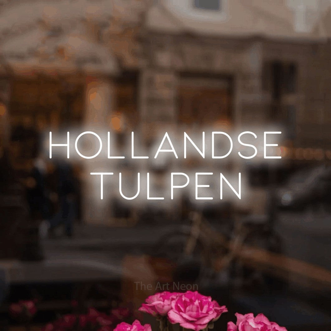 LED neon sign reading “Hollandse Tulpen”, arranged in 2 lines.