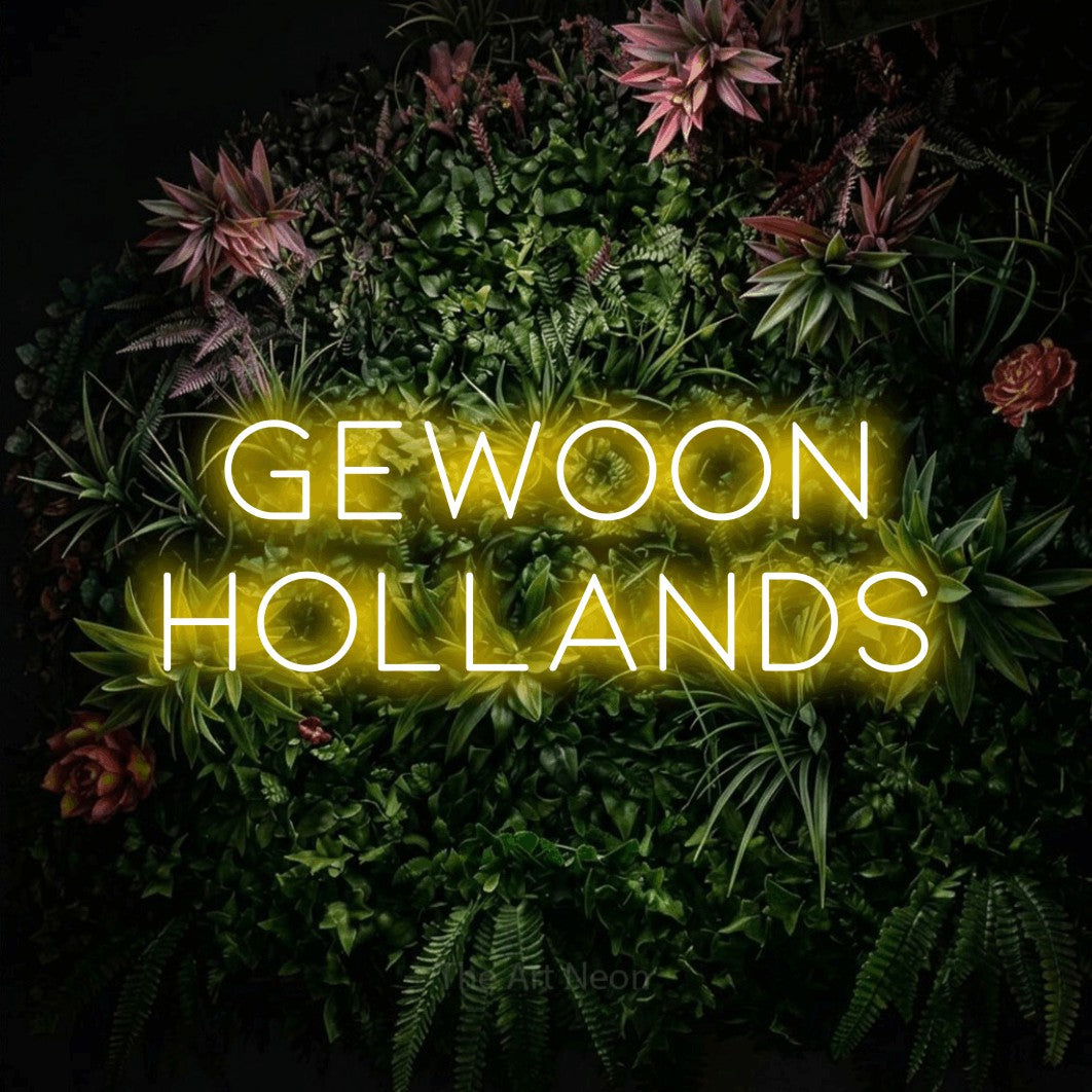 LED neon sign reading “Gewoon Hollands”, arranged in 2 lines.