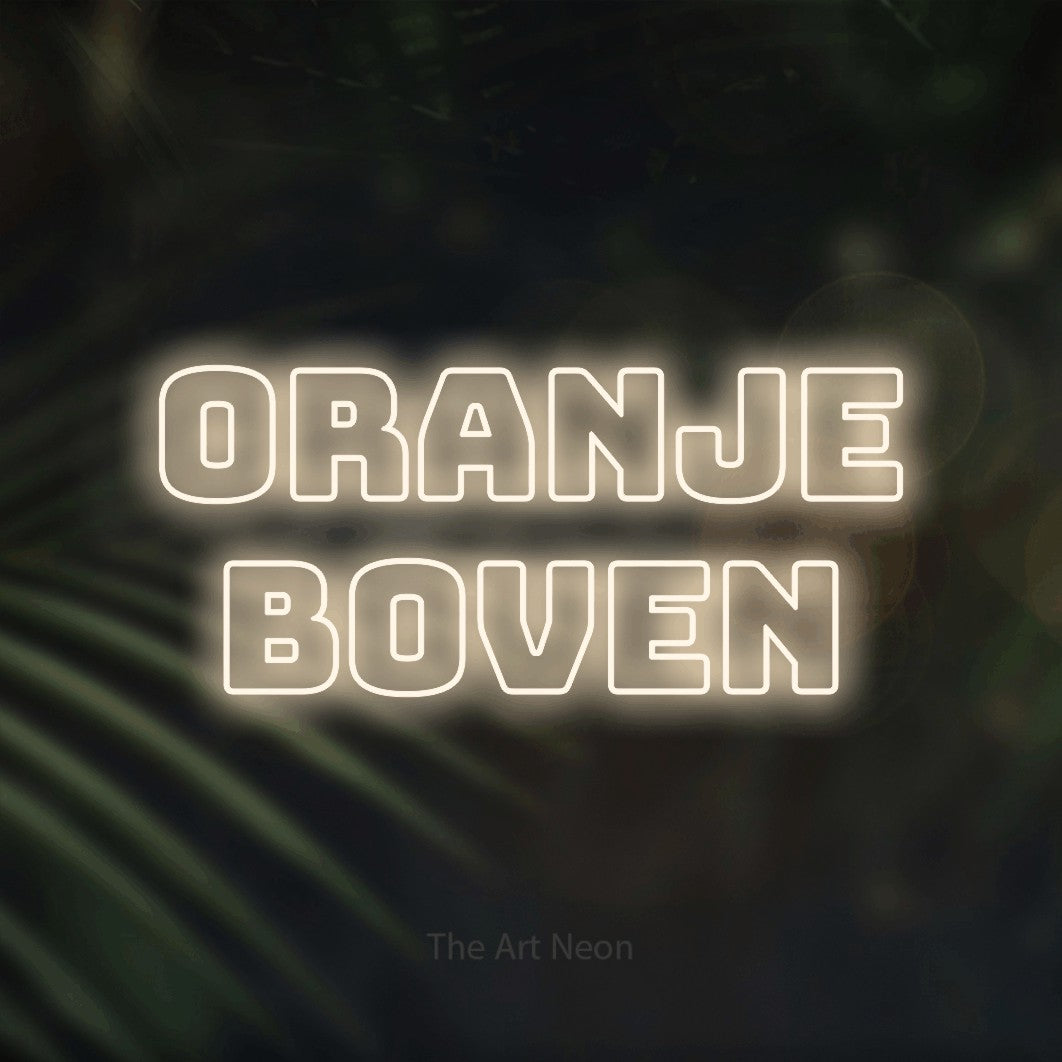 LED neon sign reading “Oranje Boven”, arranged in 2 lines.