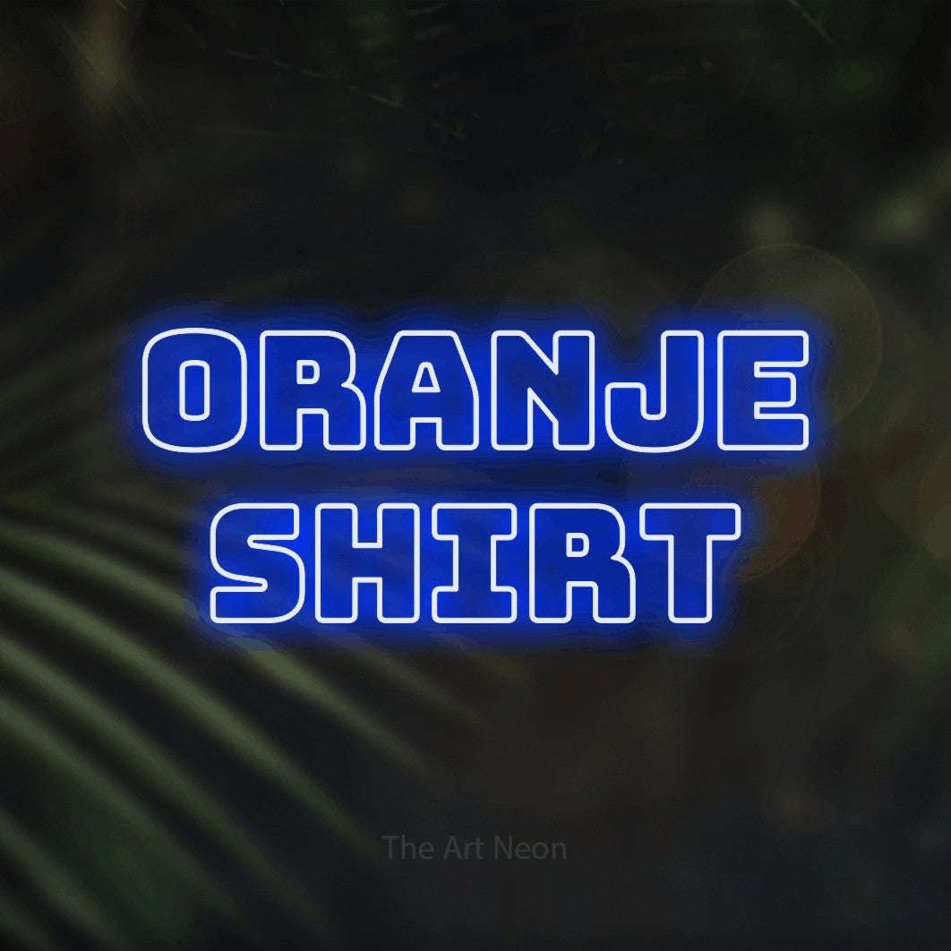 LED neon sign reading “Oranje Shirt”, arranged in 2 lines.