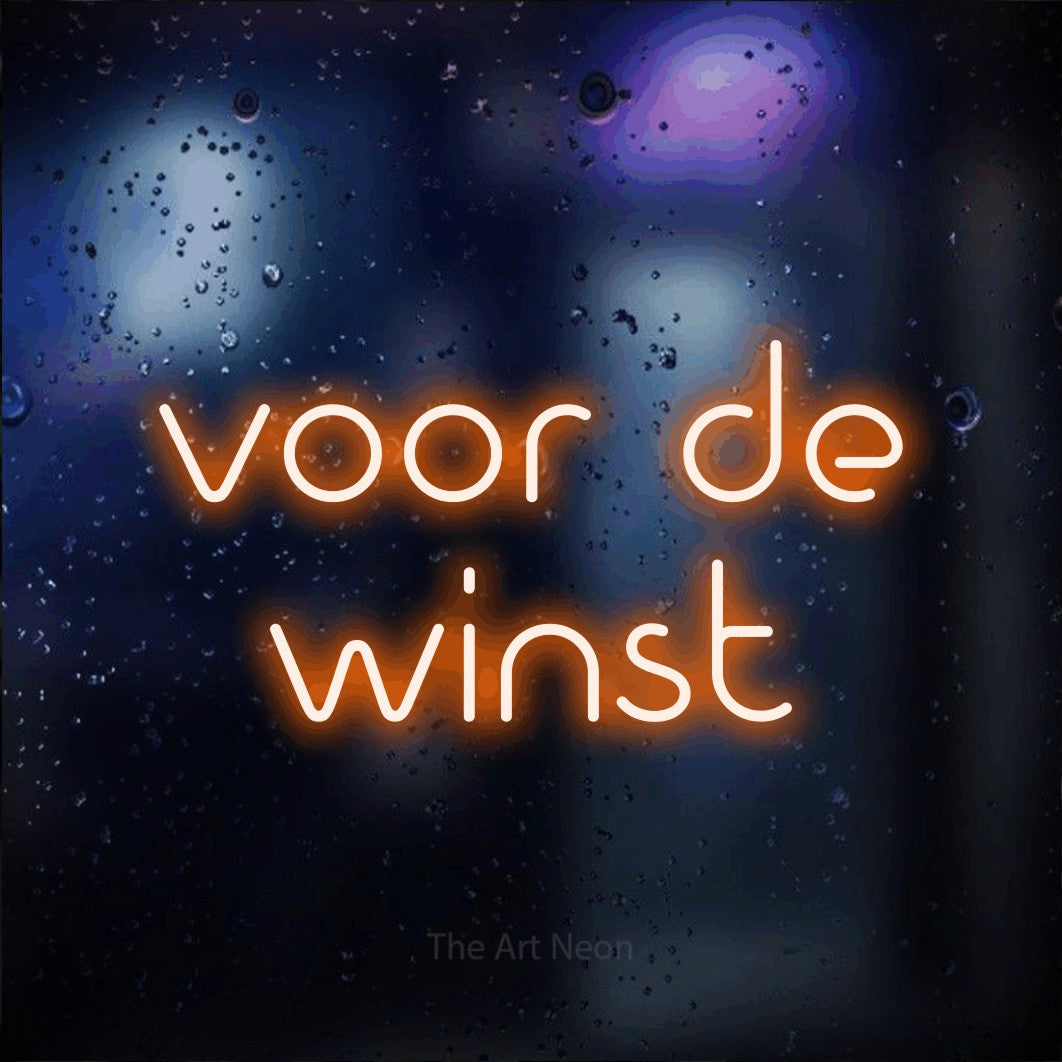 LED neon sign reading “voor de winst”, arranged in 2 lines.