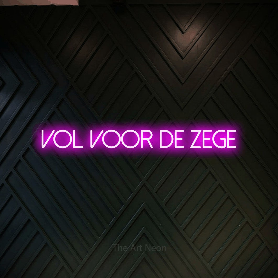 LED neon sign reading “Vol Voor De Zege”, arranged in a single line.