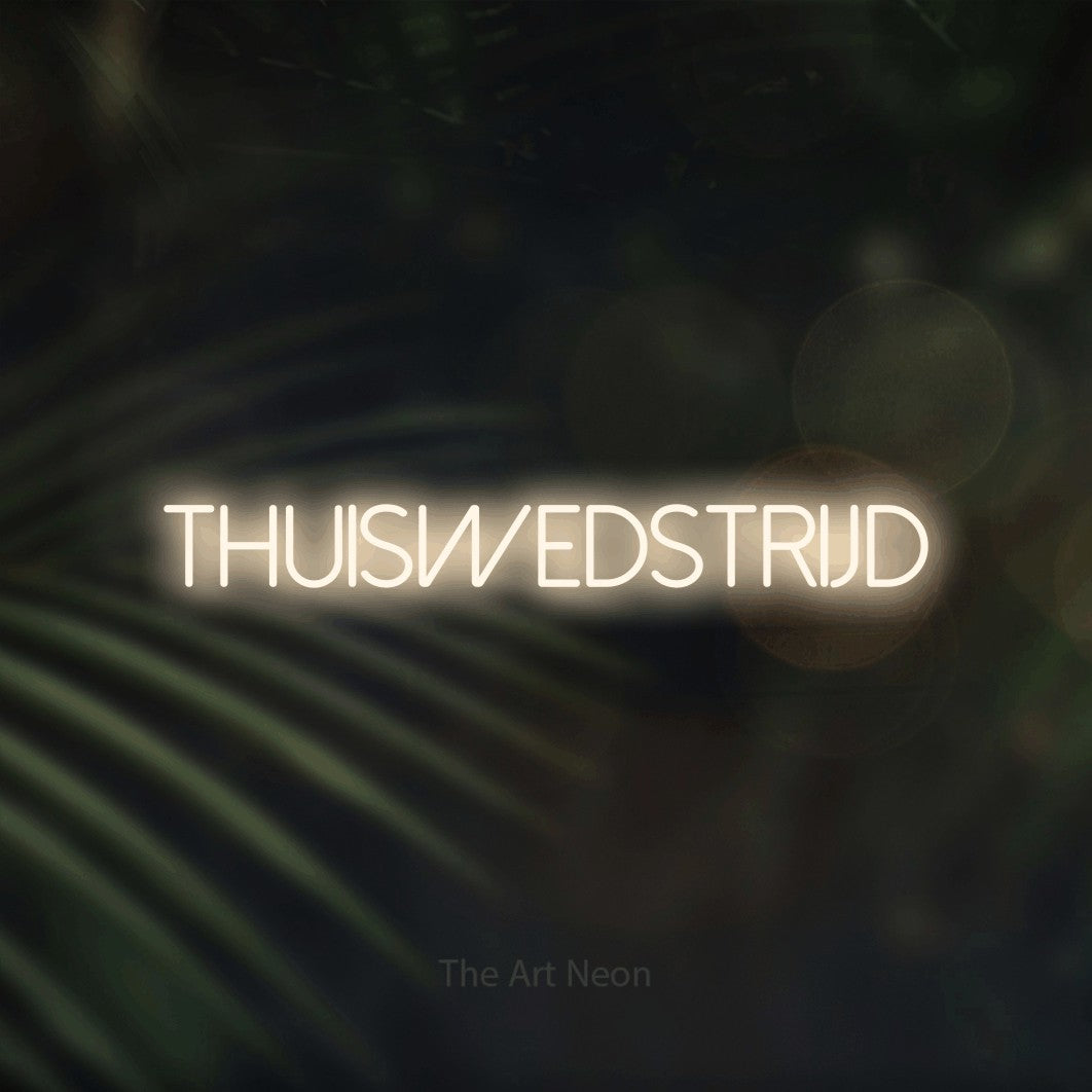 LED neon sign reading “thuiswedstrijd”, arranged in a single line.