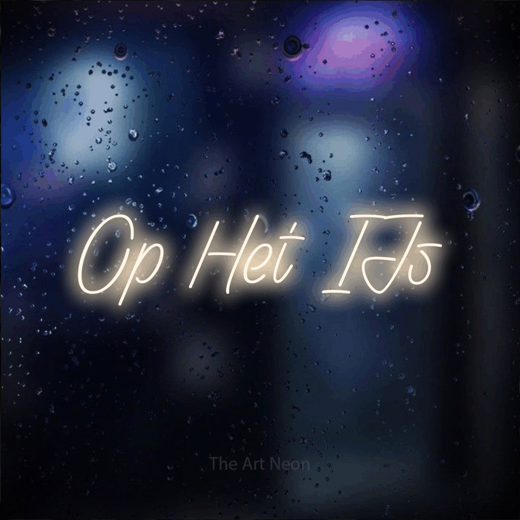 LED neon sign reading “Op Het IJs”, arranged in a single line.