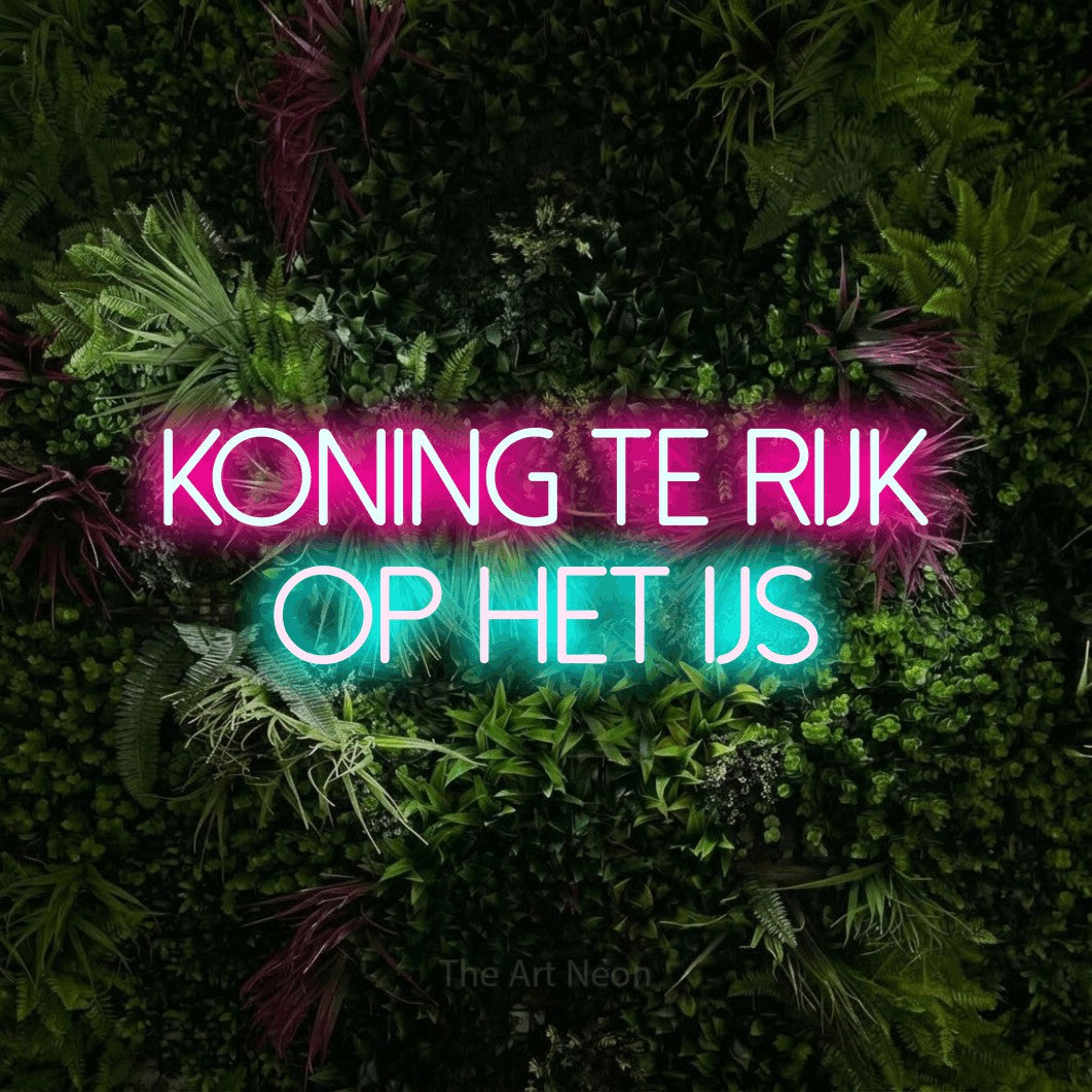 LED neon sign reading “KONING te rijk op het ijs”, arranged in 2 lines.