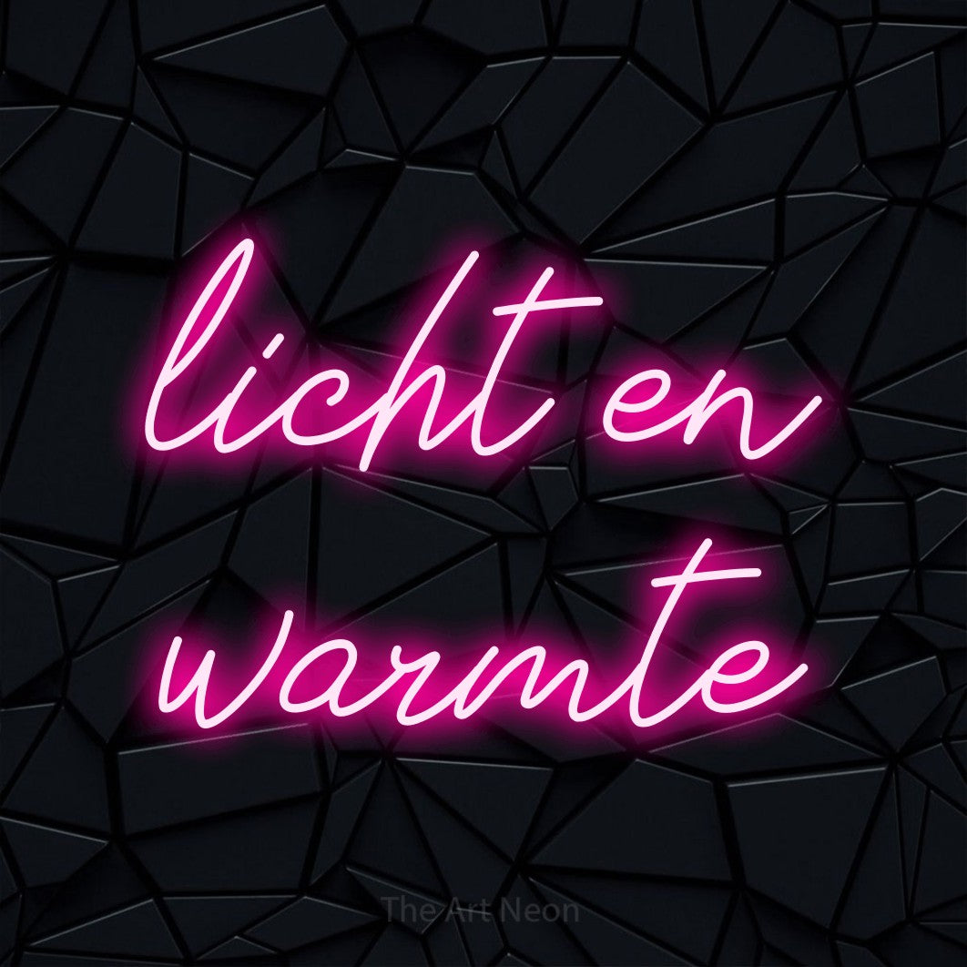 LED neon sign reading “licht en warmte”, arranged in 2 lines.