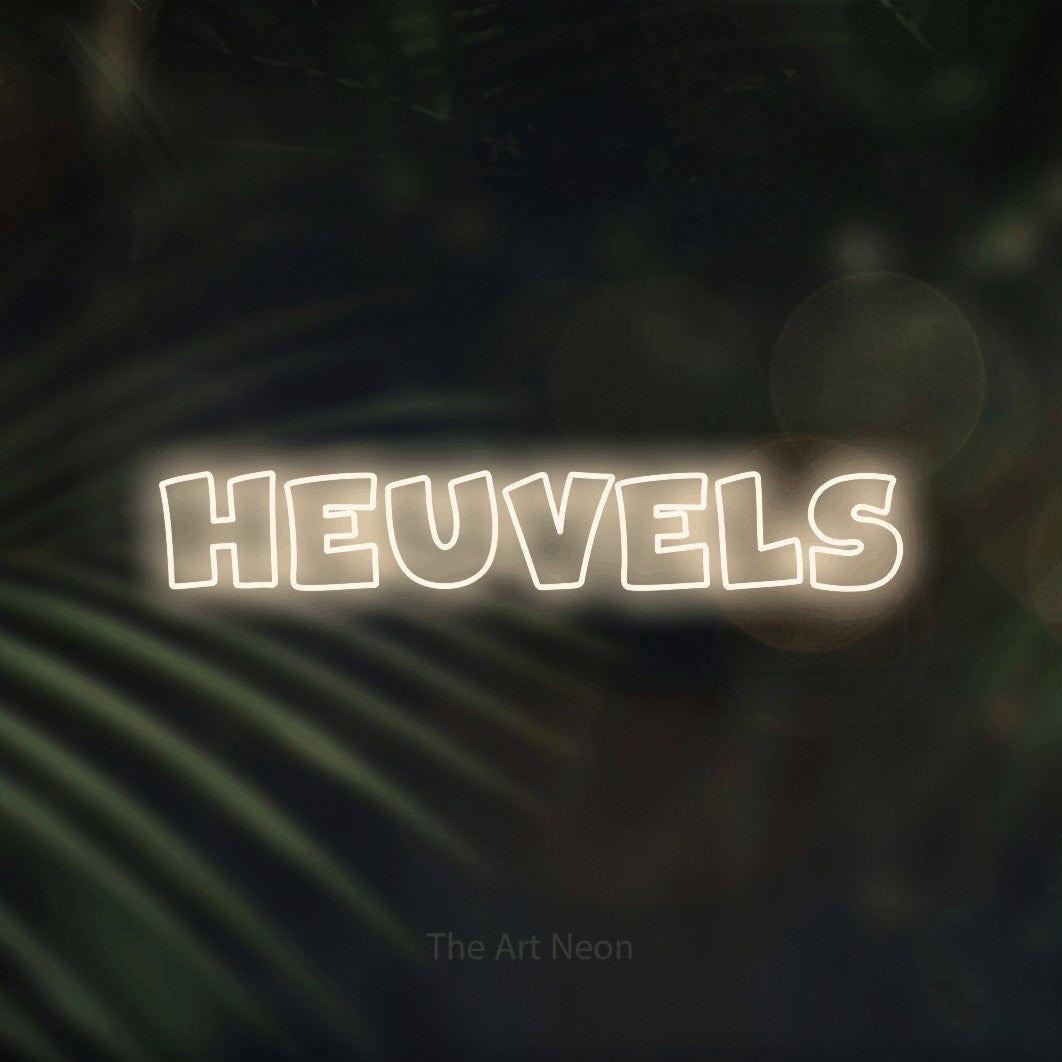 LED neon sign reading “heuvels”, arranged in a single line.