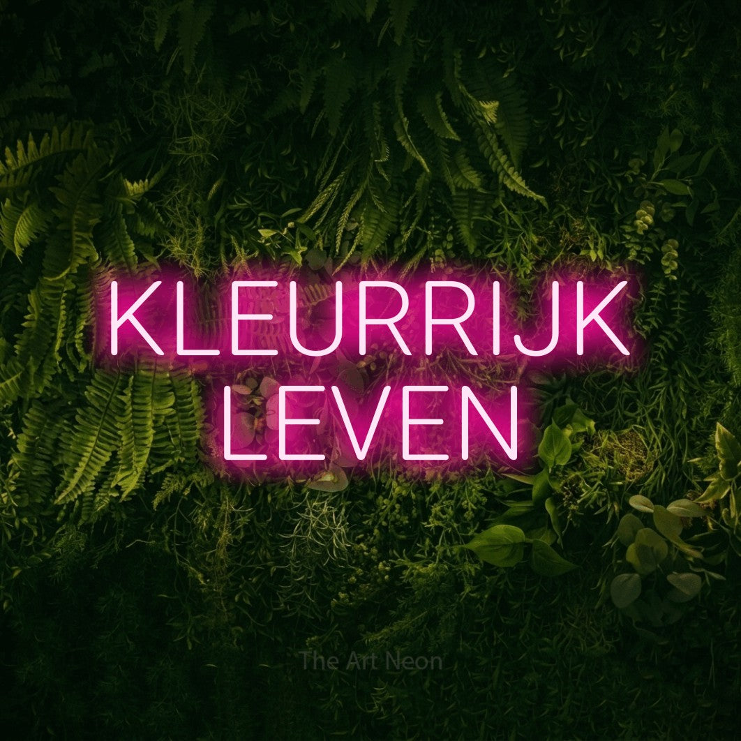 LED neon sign reading “KLEURRIJK LEVEN”, arranged in 2 lines.