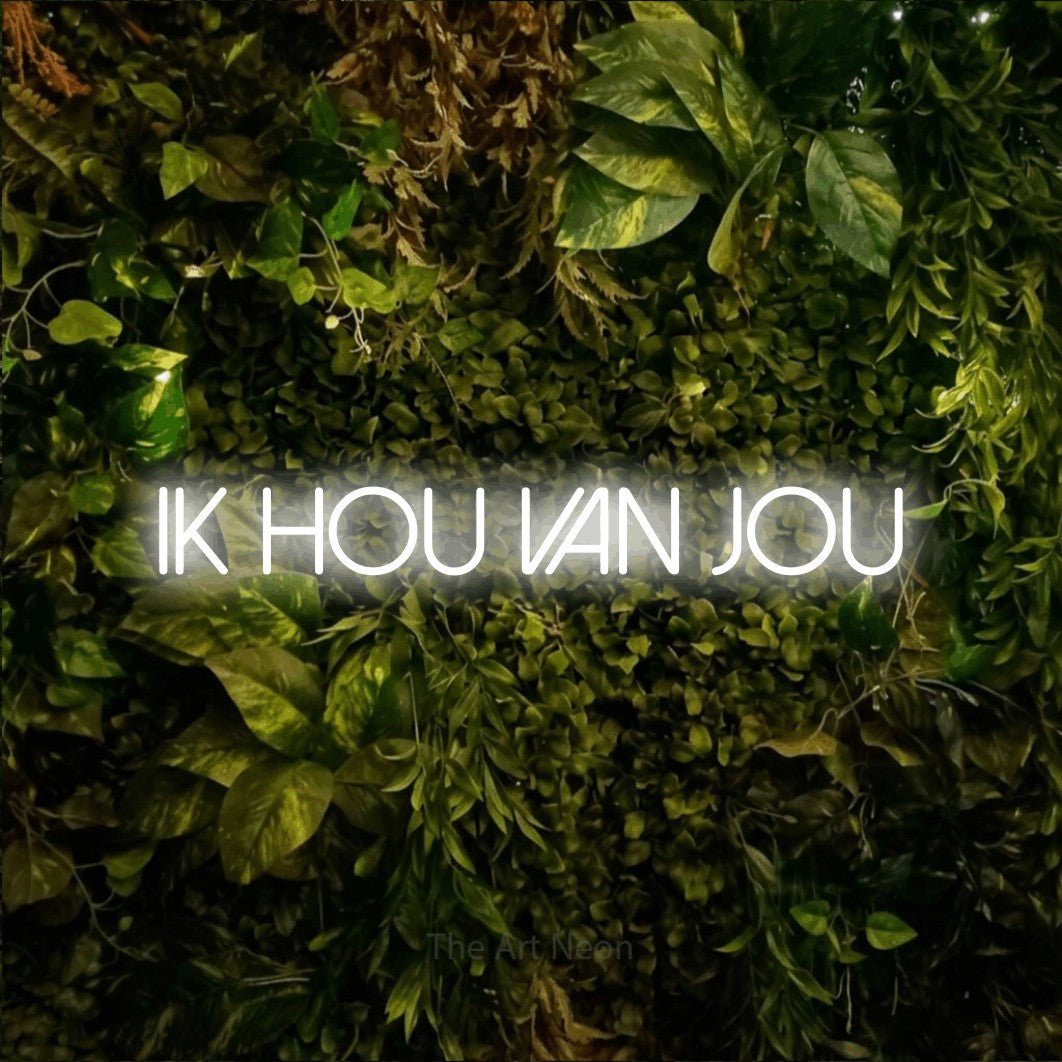 LED neon sign reading “IK hou van jou”, arranged in a single line.
