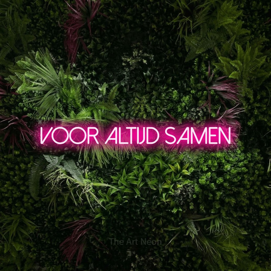 LED neon sign reading “Voor Altijd Samen”, arranged in a single line.