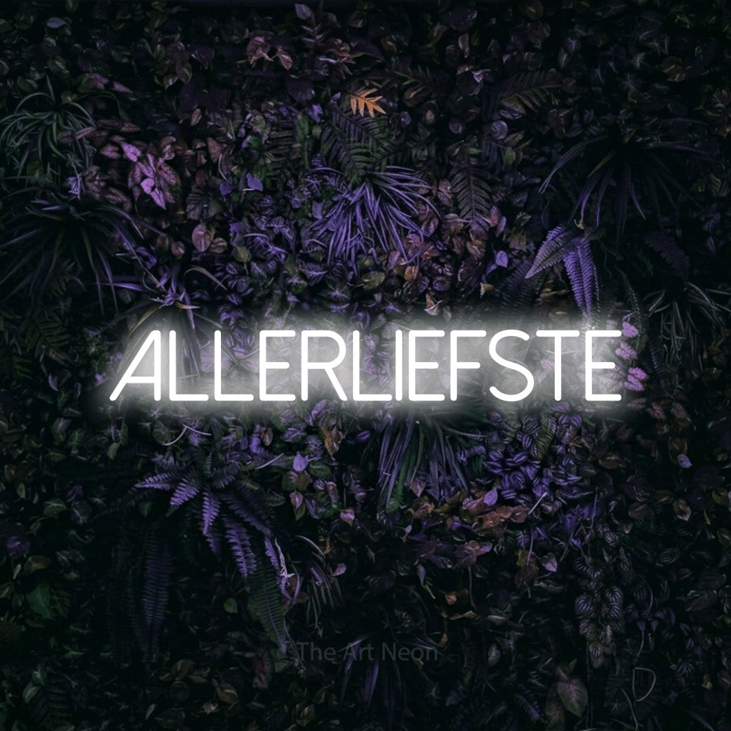 LED neon sign reading “ALLERLIEFSTE”, arranged in a single line.