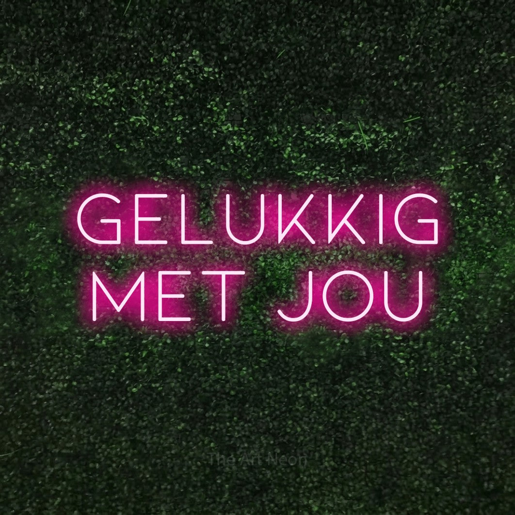LED neon sign reading “GELUKKIG MET JOU”, arranged in 2 lines.
