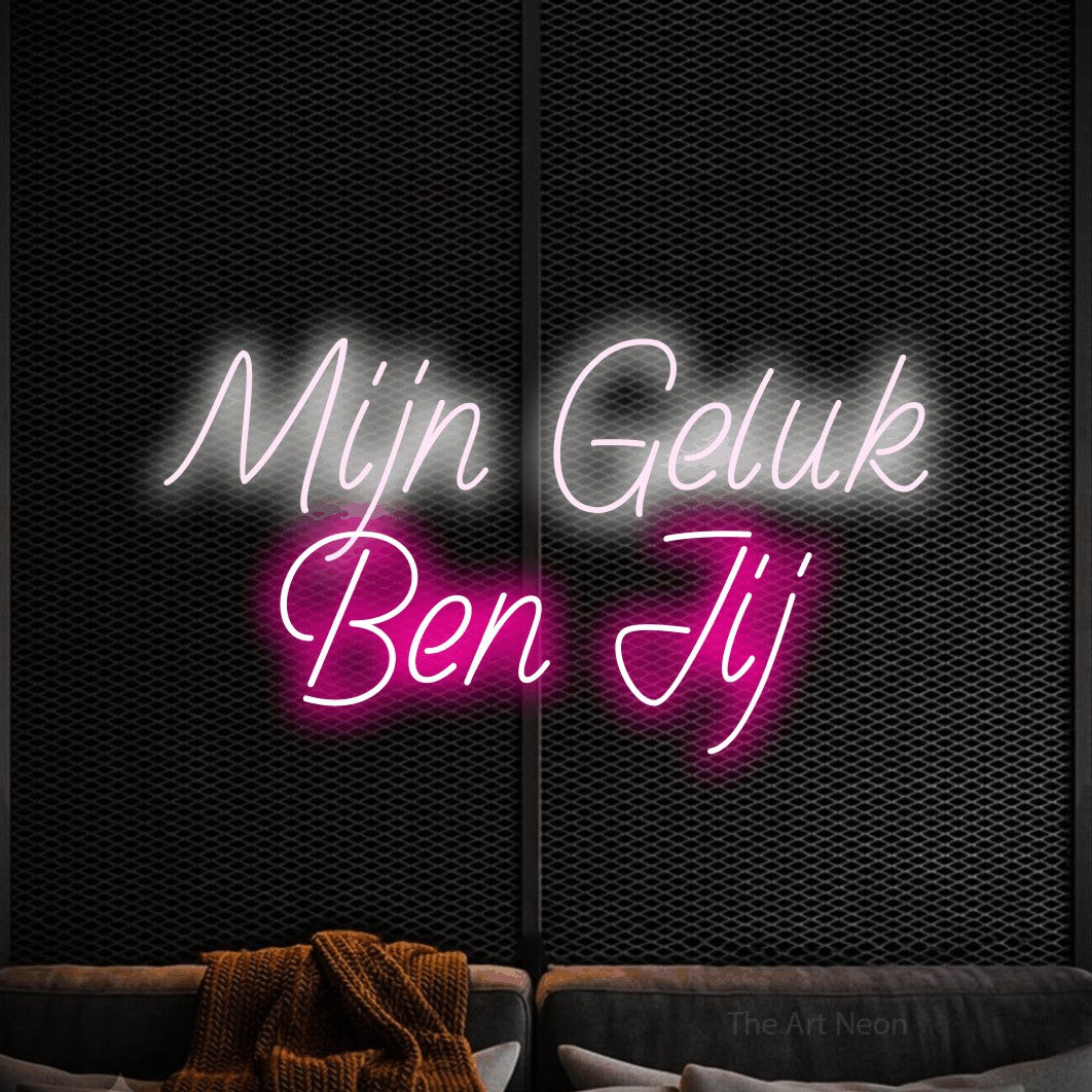 LED neon sign reading “Mijn Geluk Ben Jij”, arranged in 2 lines.