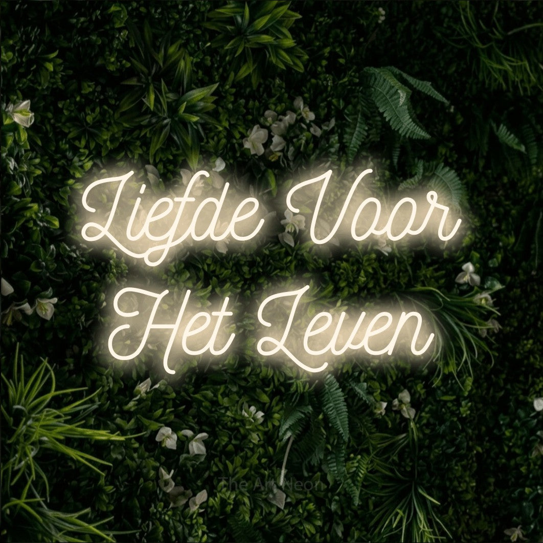 LED neon sign reading “Liefde Voor Het Leven”, arranged in 2 lines.