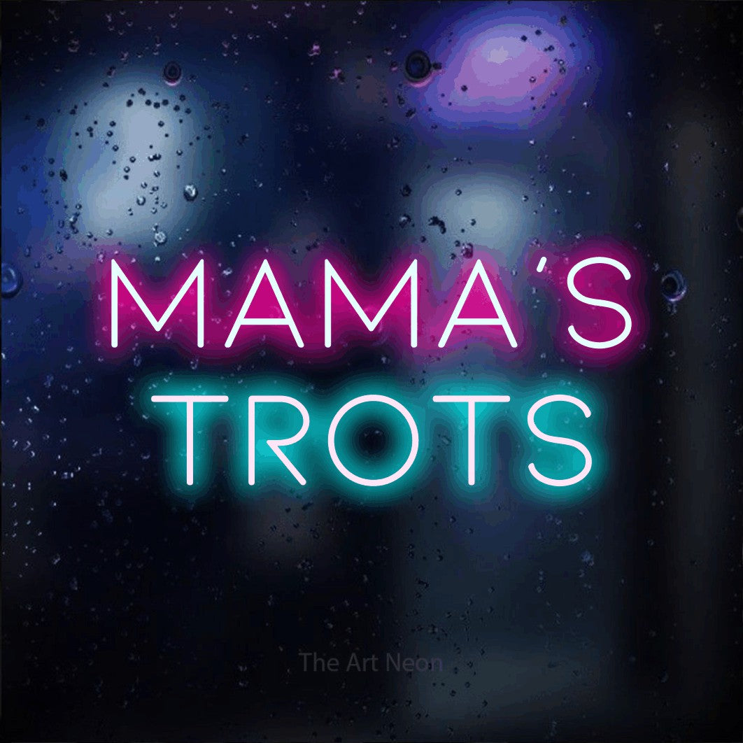 LED neon sign reading “Mama's Trots”, arranged in 2 lines.