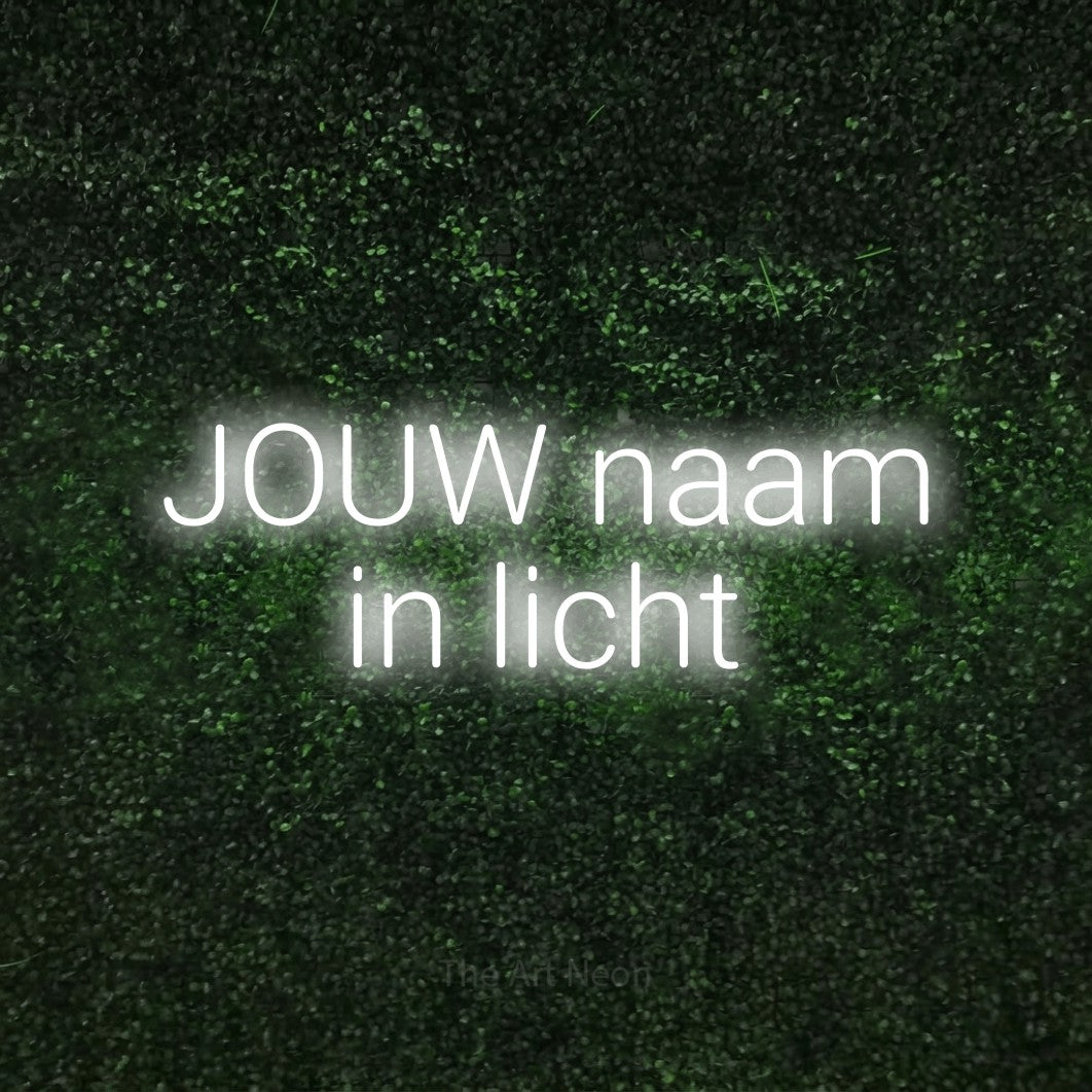 LED neon sign reading “JOUW naam in licht”, arranged in 2 lines.