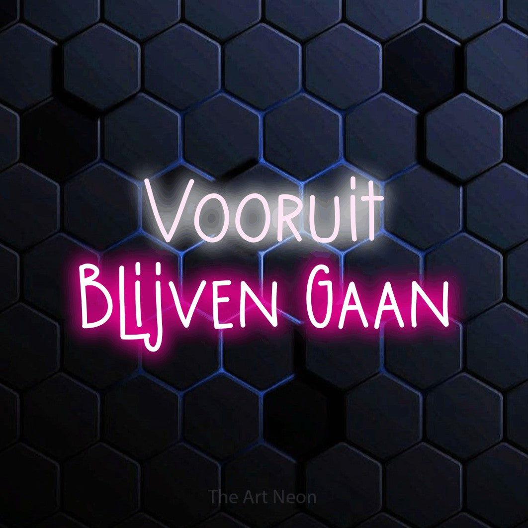 LED neon sign reading “Vooruit Blijven Gaan”, arranged in 2 lines.