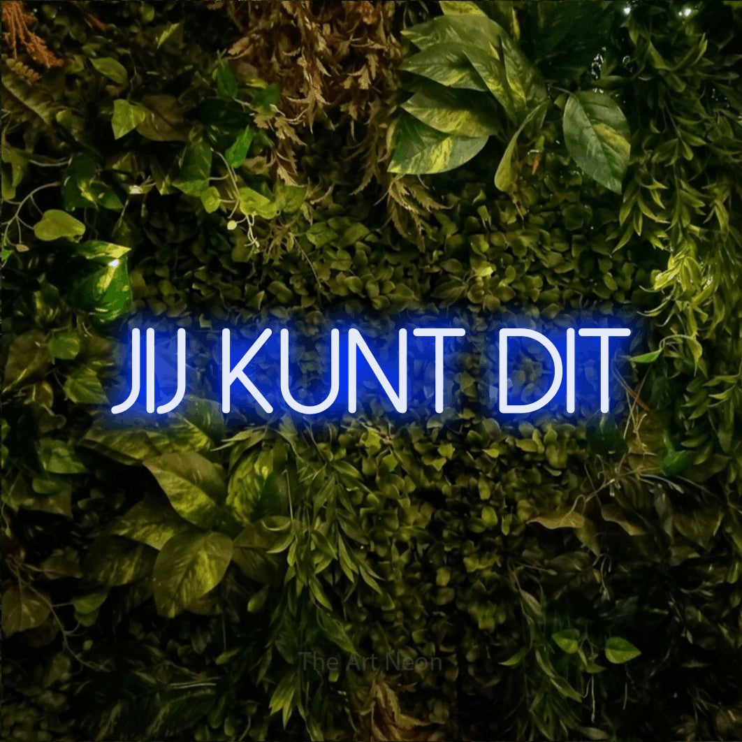 LED neon sign reading “JIJ KUNT DIT”, arranged in a single line.
