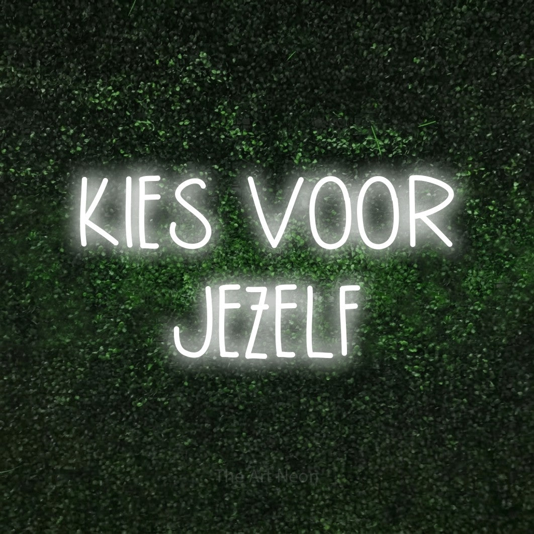 LED neon sign reading “KIES VOOR JEZELF”, arranged in 2 lines.