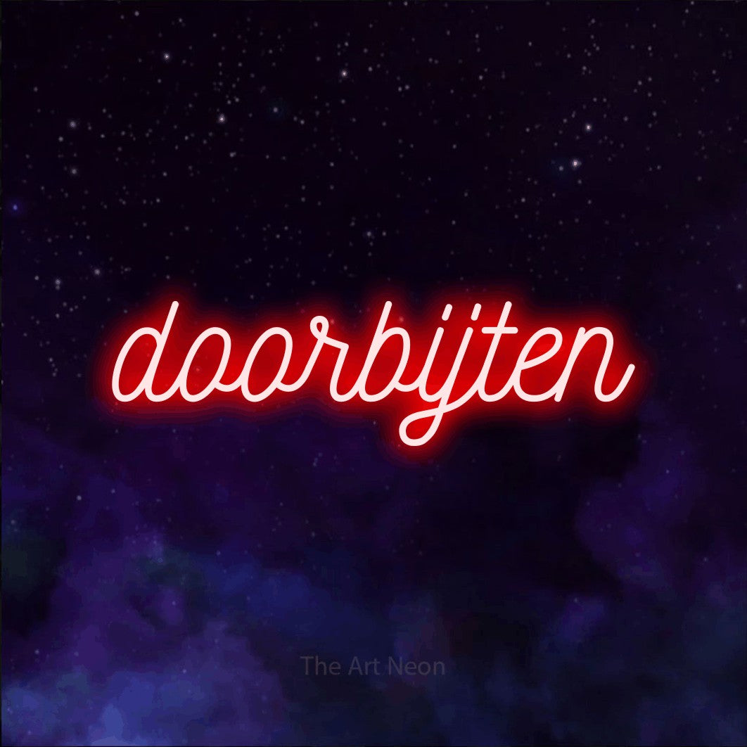 LED neon sign reading “doorbijten”, arranged in a single line.