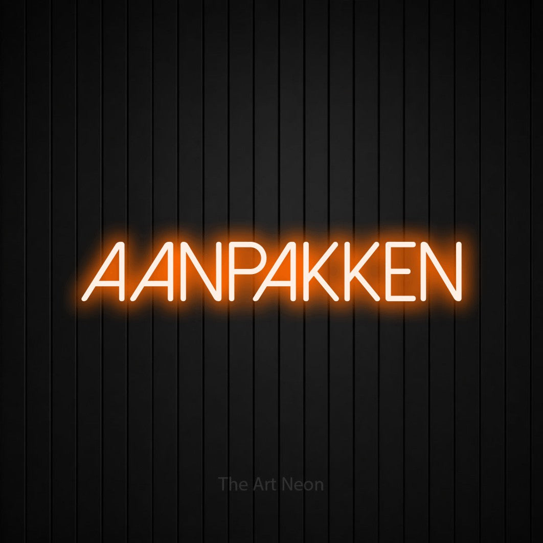 LED neon sign reading “Aanpakken”, arranged in a single line.