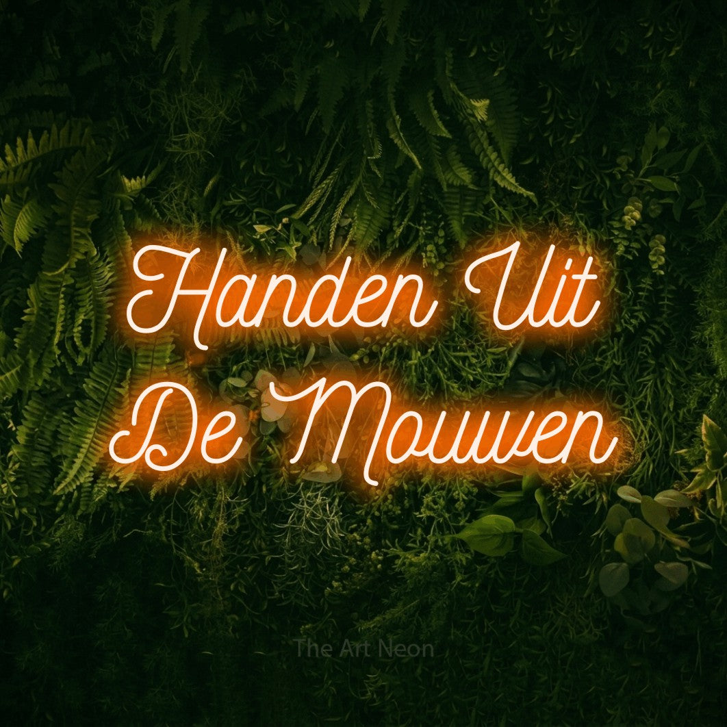 LED neon sign reading “Handen Uit De Mouwen”, arranged in 2 lines.