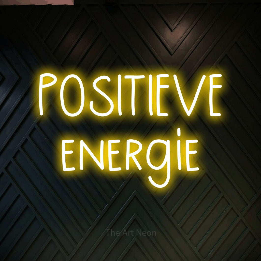 LED neon sign reading “POSITIEVE energie”, arranged in 2 lines.