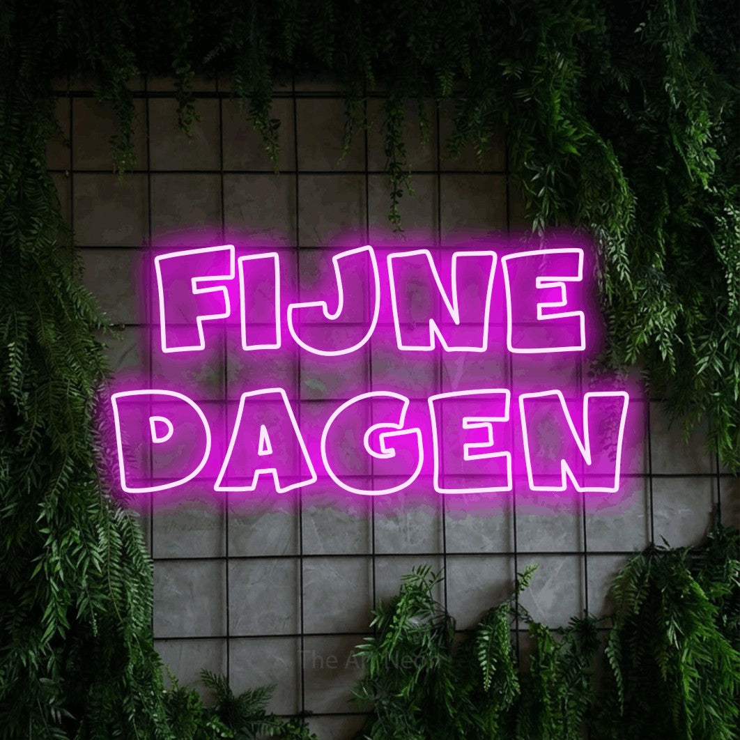 LED neon sign reading “Fijne Dagen”, arranged in 2 lines.