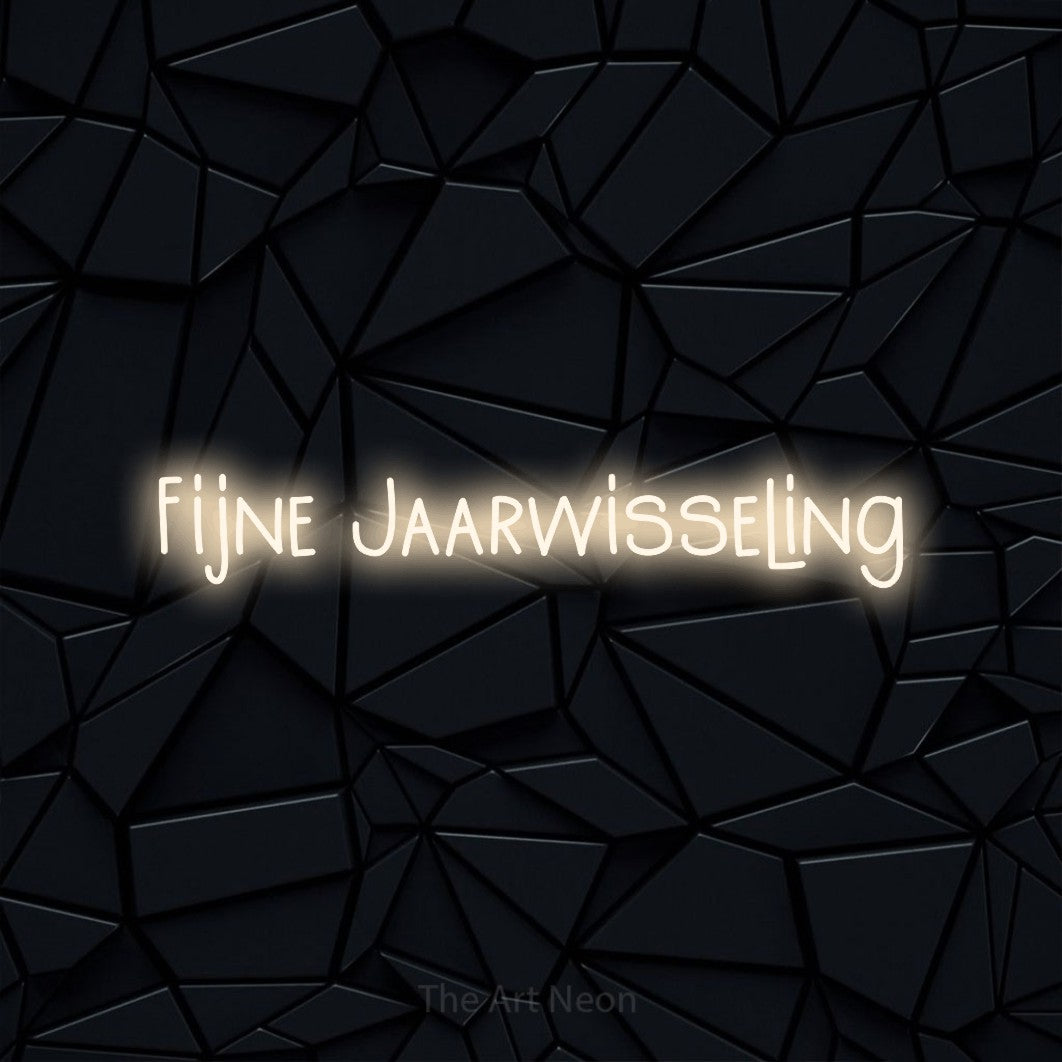 LED neon sign reading “Fijne Jaarwisseling”, arranged in a single line.