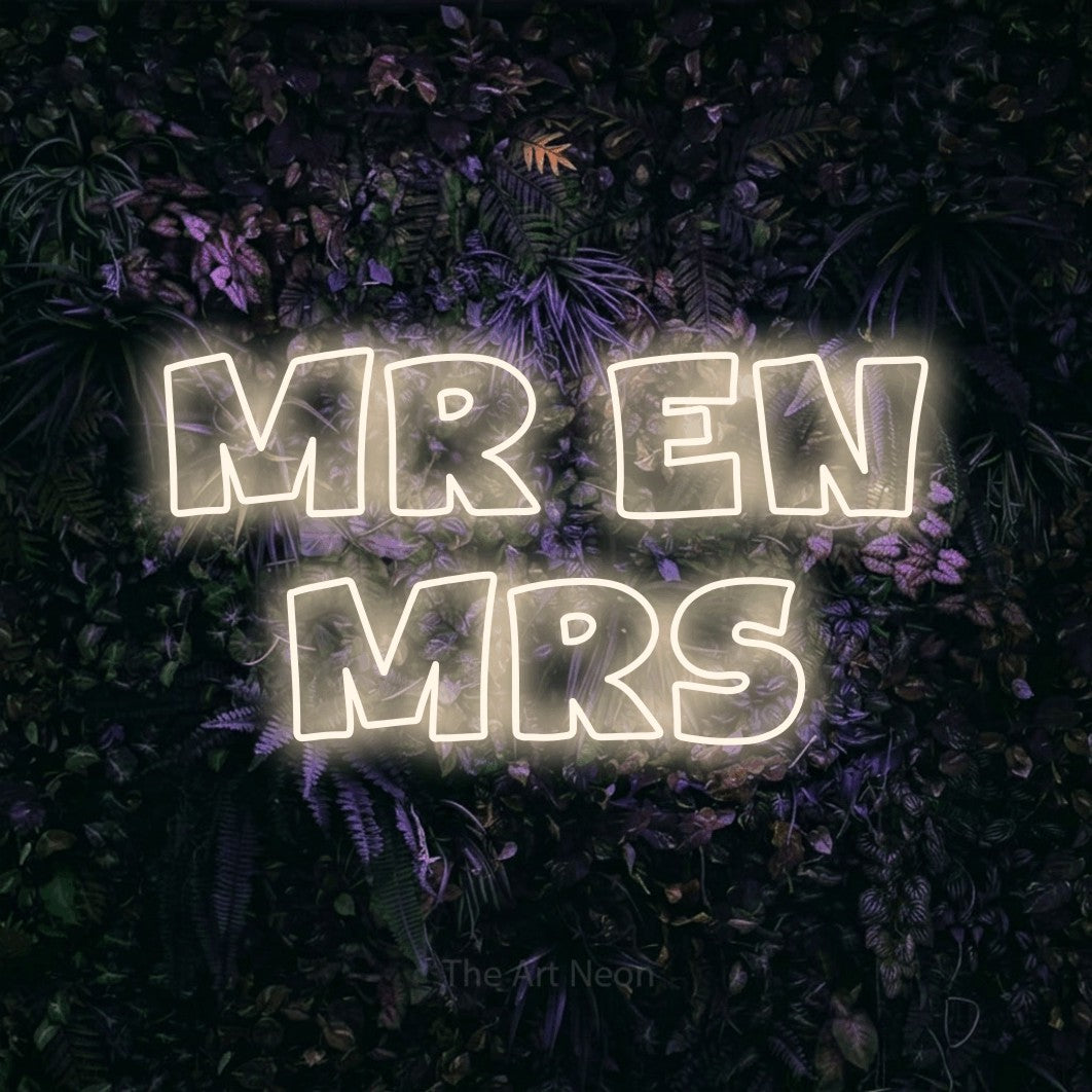 LED neon sign reading “Mr En Mrs”, arranged in 2 lines.