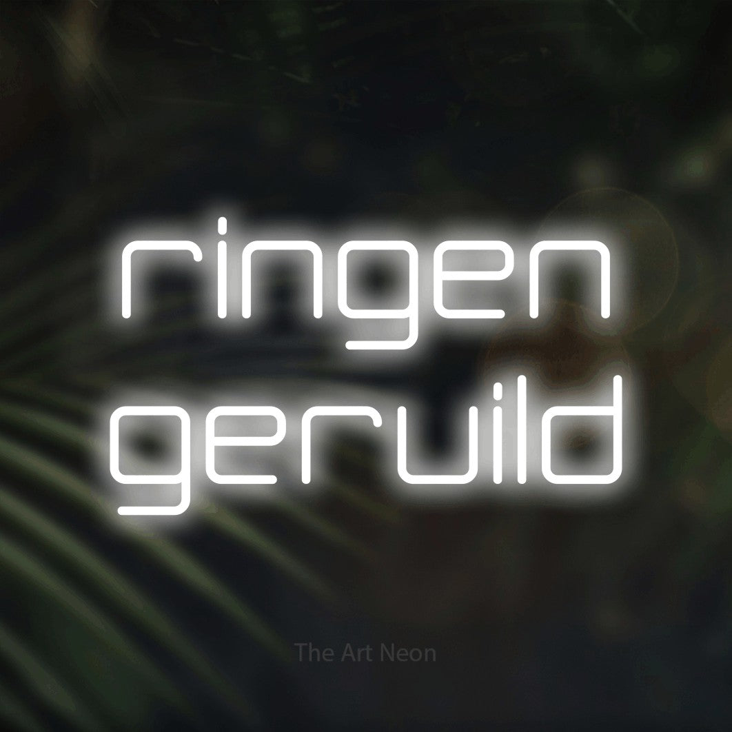 LED neon sign reading “ringen geruild”, arranged in 2 lines.