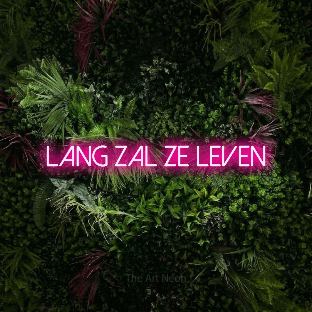 LED neon sign reading “Lang Zal Ze Leven”, arranged in a single line.