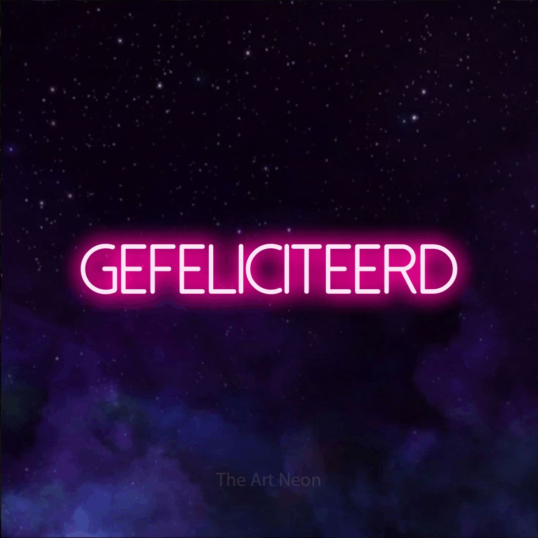 LED neon sign reading “Gefeliciteerd”, arranged in a single line.