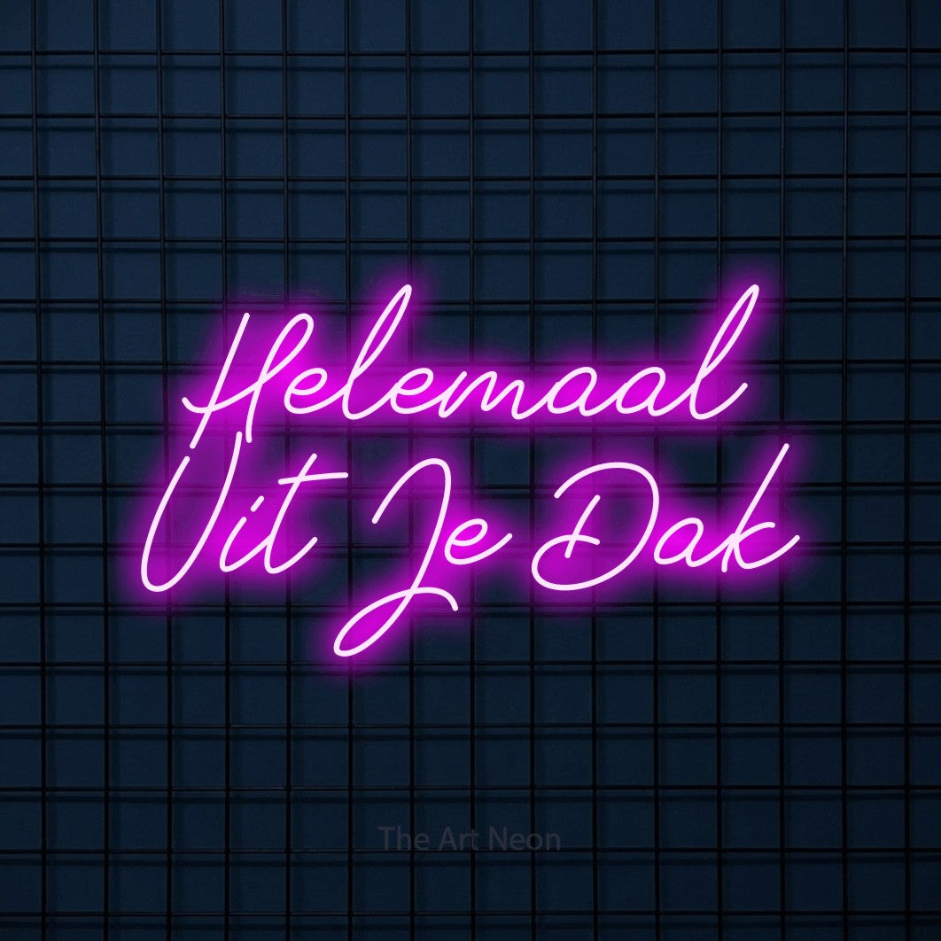 LED neon sign reading “Helemaal Uit Je Dak”, arranged in 2 lines.