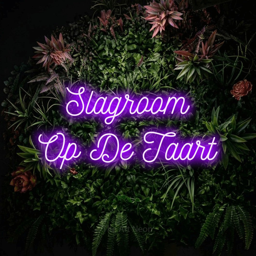 LED neon sign reading “Slagroom Op De Taart”, arranged in 2 lines.