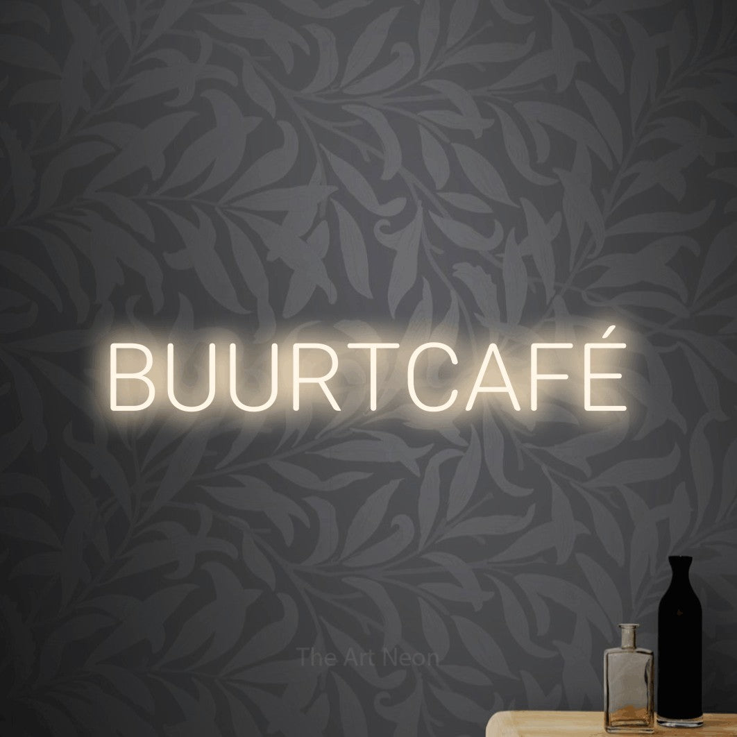 LED neon sign reading “BUURTCAFÉ”, arranged in a single line.