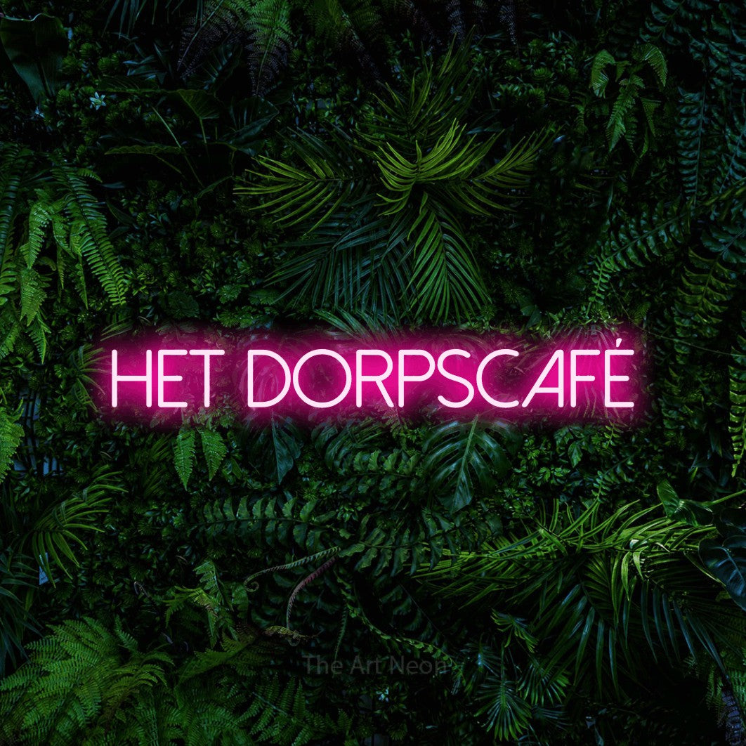 LED neon sign reading “het dorpscafé”, arranged in a single line.