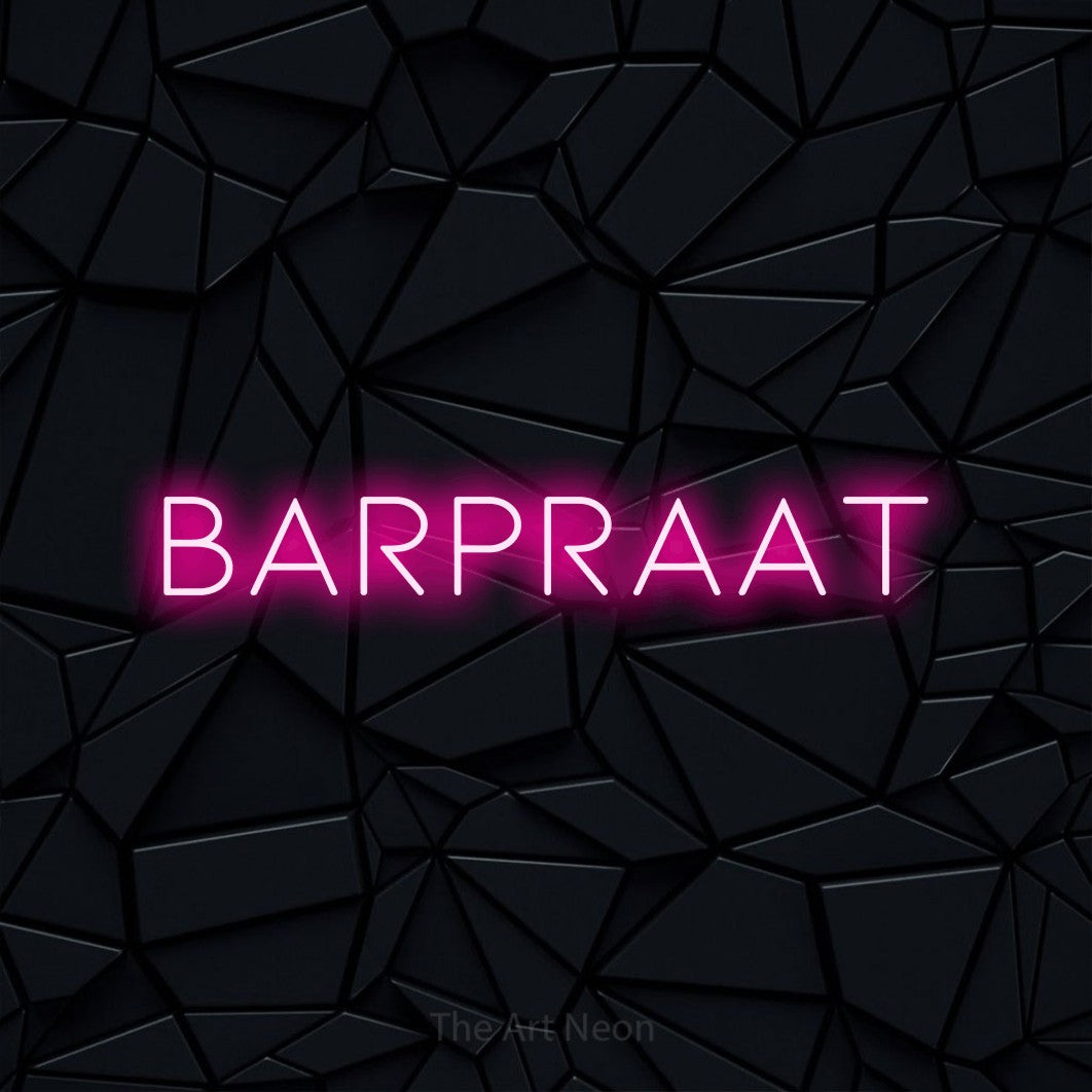 LED neon sign reading “Barpraat”, arranged in a single line.