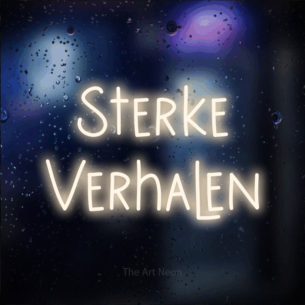 LED neon sign reading “Sterke Verhalen”, arranged in 2 lines.