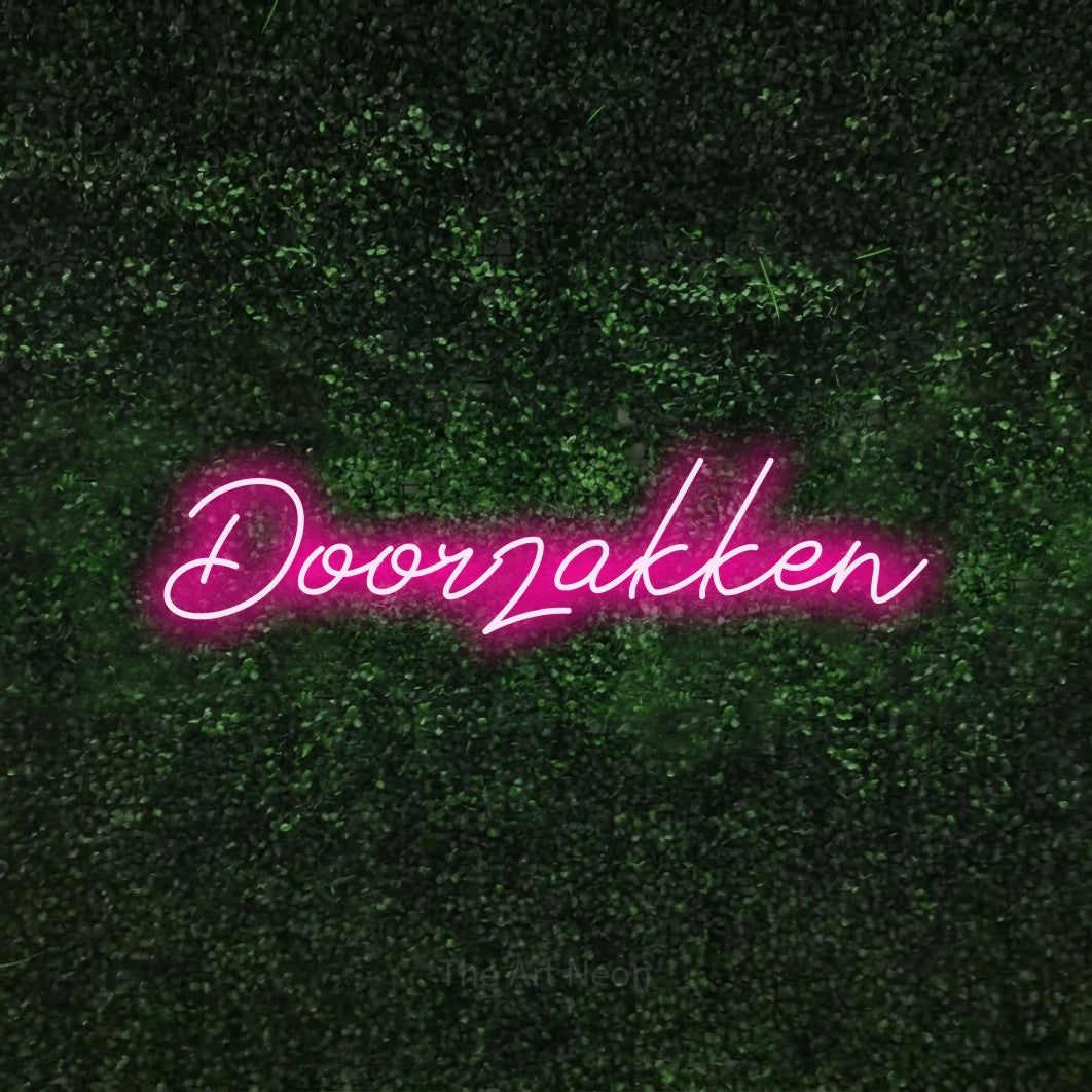 LED neon sign reading “Doorzakken”, arranged in a single line.