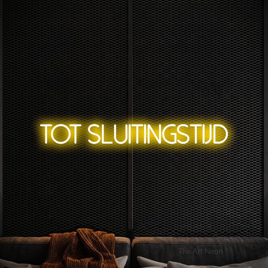 LED neon sign reading “TOT sluitingstijd”, arranged in a single line.